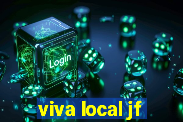 viva local jf